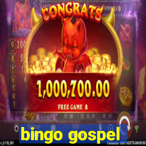 bingo gospel